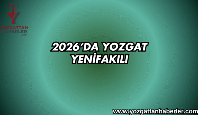 Yozgat Yenifakılı