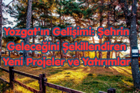 2026’da Yozgat Yenifakılı